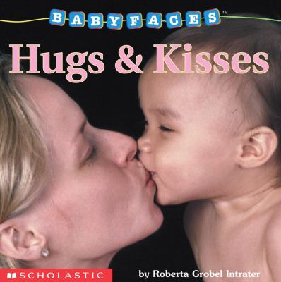 Hugs & Kisses jacket cover of a woman kissing a baby on the mouth.