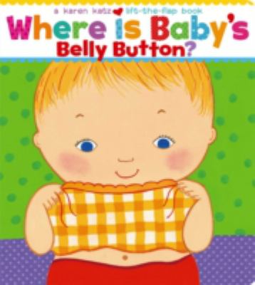Whre is Baby's Belly Button? book jacket of a large cartoon baby with a short checkered shirt showing his or hear belly button.