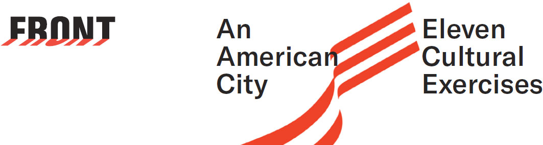 Front. An American City. Eleven Cultural Exercises.