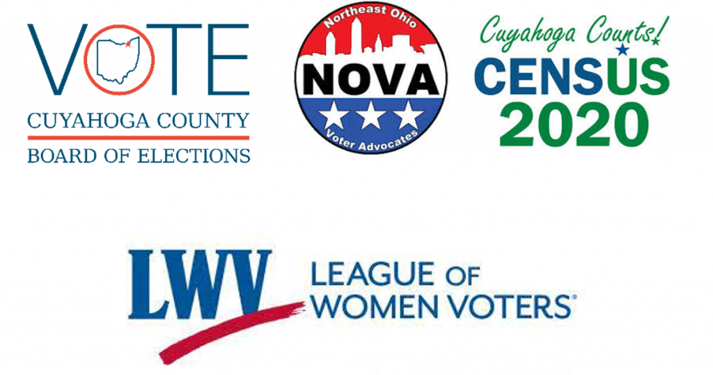 Cuyahoga Board of Elections
Northeast Ohio Voter Advocates
Cuyahoga Counts Census 2020
League of Women Voters