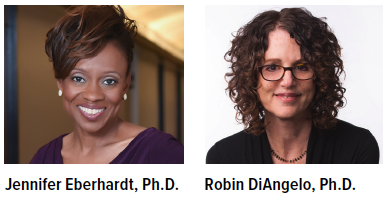 Portraits of speakers - Jennifer Eberhardt, Ph.D. and Robin DiAngelo, Ph.D.